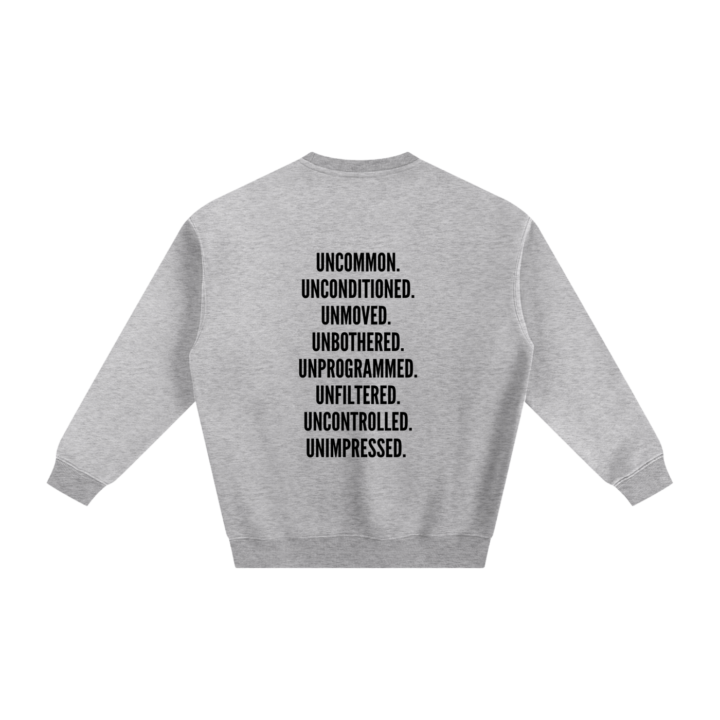 Uncommon Fleeced Sweatshirt