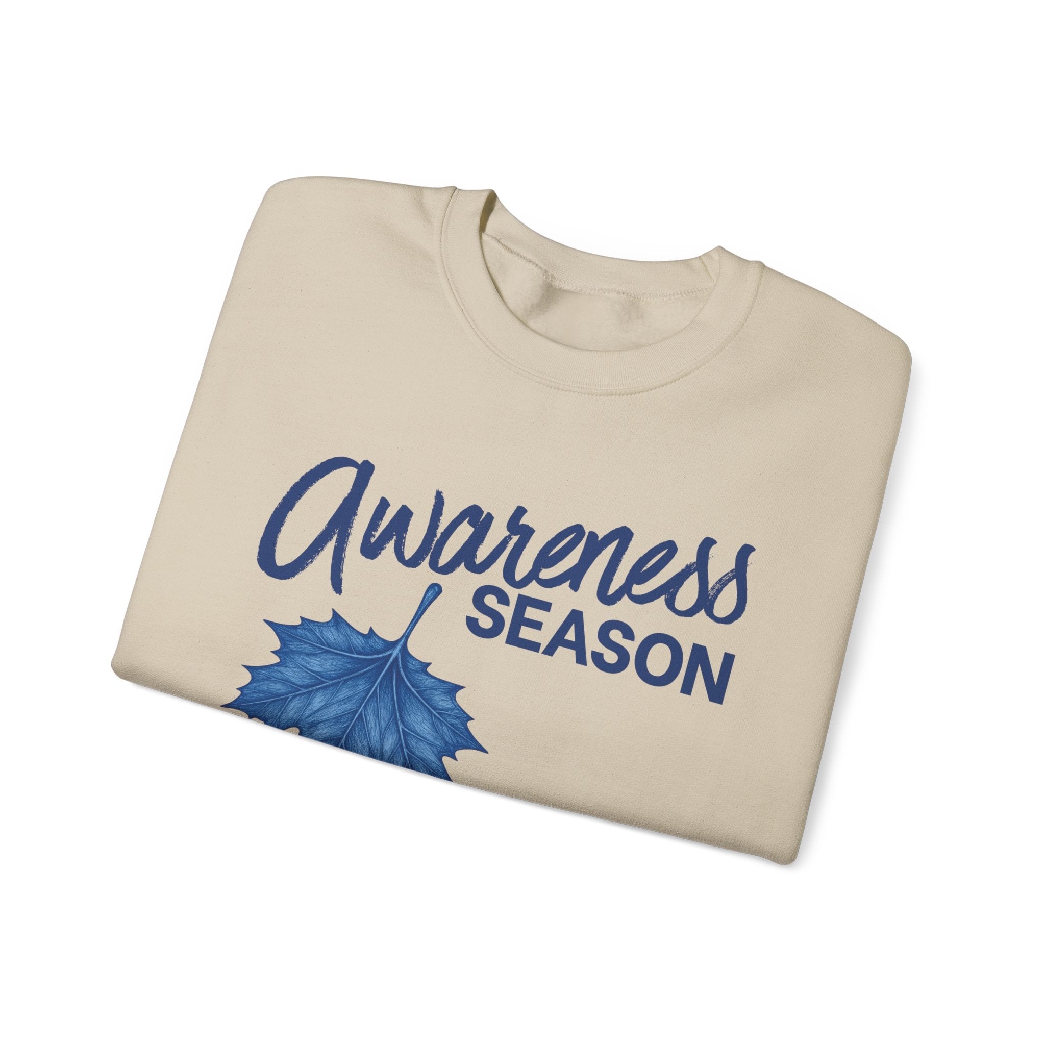 Awareness Season Crewneck Sweatshirt — "Sometimes You Gotta Let Them Find Their Own Way"