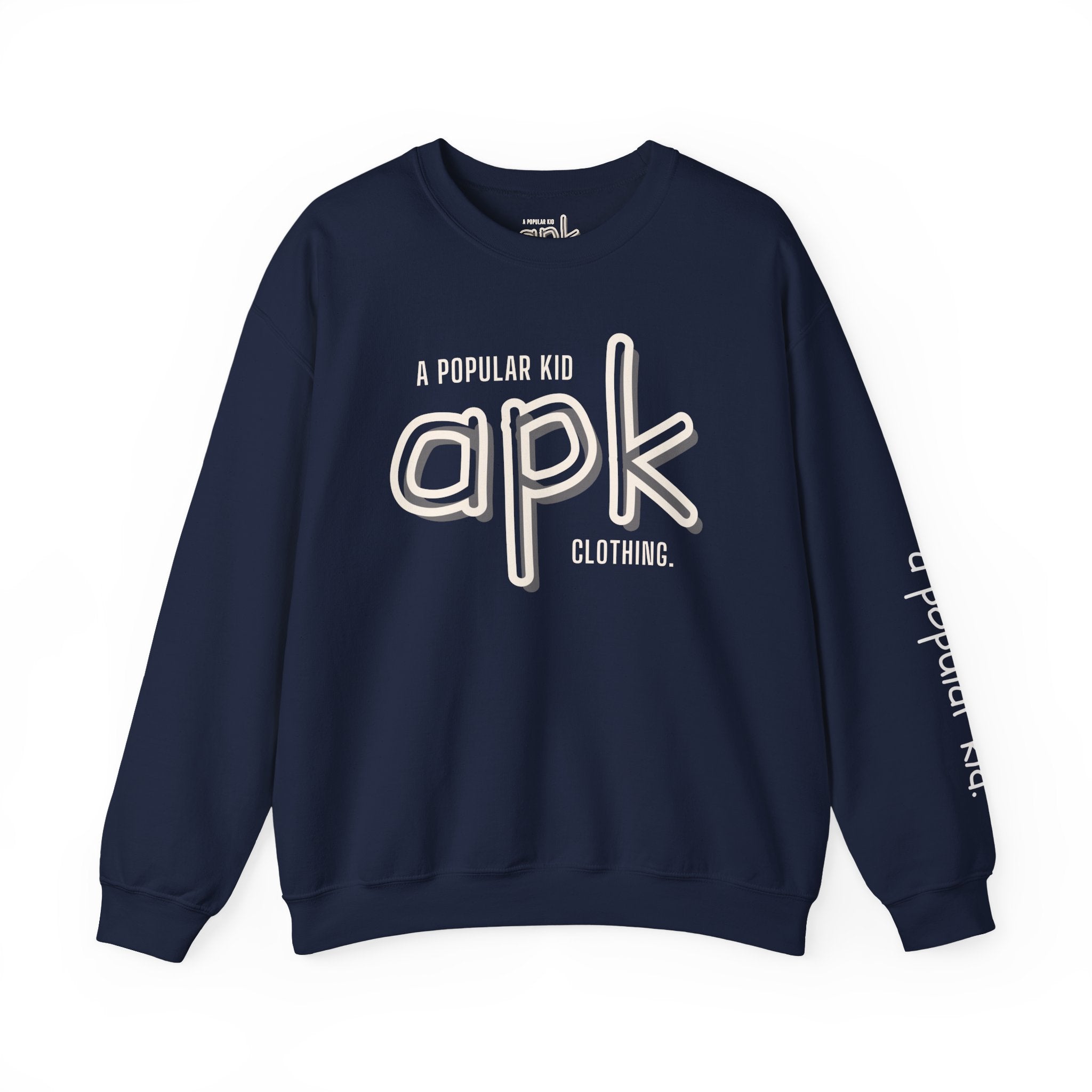 APK Clothing Crewneck Sweatshirt — "A Popular Kid" Graphic Pullover