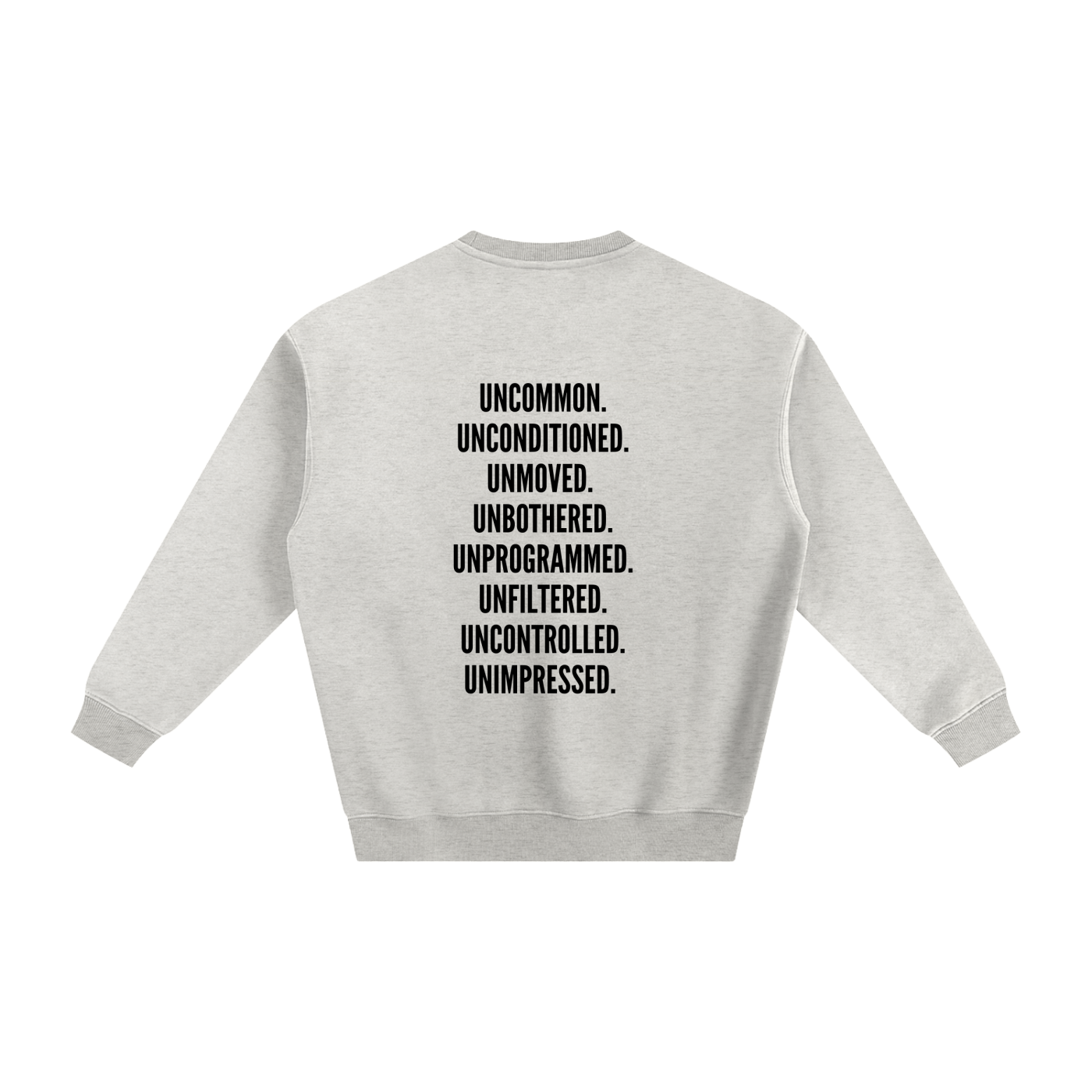 Uncommon Fleeced Sweatshirt